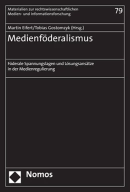 Abbildung von Eifert / Gostomzyk | Medienföderalismus | 1. Auflage | 2018 | beck-shop.de