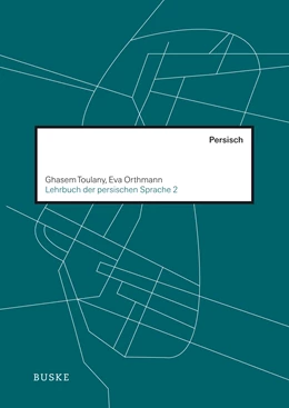 Abbildung von Toulany / Orthmann | Lehrbuch der persischen Sprache 2 | 1. Auflage | 2022 | beck-shop.de