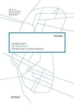 Abbildung von Kühn | Hei! Moi! Terve! 1 Lehrbuch der finnischen Sprache | 2. Auflage | 2018 | beck-shop.de