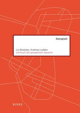Abbildung von Abuladze / Ludden | Lehrbuch der georgischen Sprache | 3. Auflage | 2018 | beck-shop.de