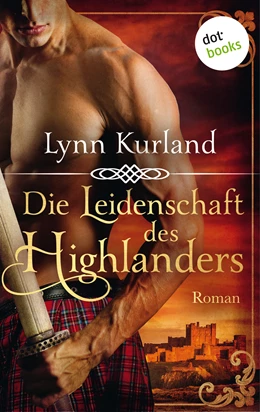 Abbildung von Kurland | Die Leidenschaft des Highlanders - Die McLeod-Serie: Band 1 | 1. Auflage | 2018 | beck-shop.de