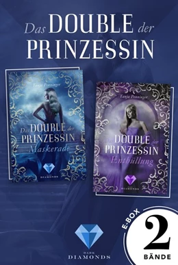 Abbildung von Penninger | Das Double der Prinzessin: Alle Bände der romantisch-düsteren Dilogie in einem Bundle! | 1. Auflage | 2018 | beck-shop.de