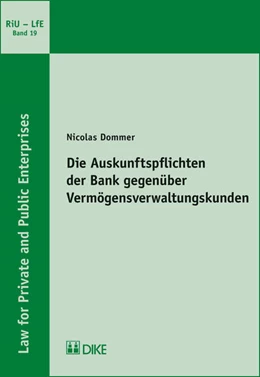 Abbildung von Dommer | Die Auskunftspflichten der Bank gegenüber Vermögensverwaltungskunden | 1. Auflage | 2018 | Band 19 | beck-shop.de