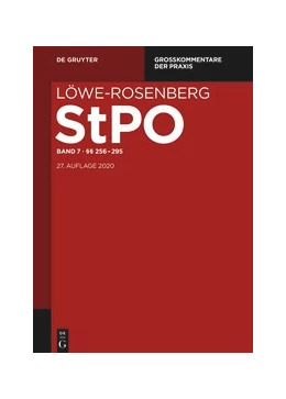 Abbildung von Löwe / Rosenberg | Die Strafprozessordnung und das Gerichtsverfassungsgesetz: StPO, Band 7: §§ 256-295 | 27. Auflage | 2020 | beck-shop.de