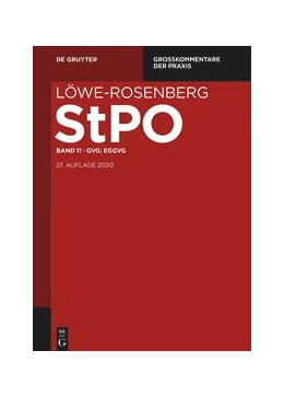 Abbildung von Löwe / Rosenberg | Die Strafprozessordnung und das Gerichtsverfassungsgesetz: StPO, Band 11: GVG; EGGVG | 27. Auflage | 2021 | beck-shop.de