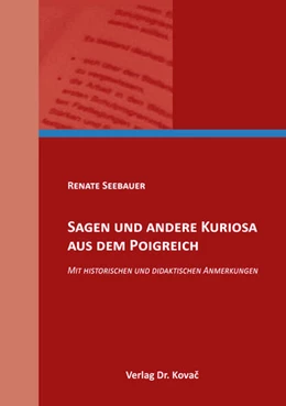 Abbildung von Seebauer | Sagen und andere Kuriosa aus dem Poigreich | 1. Auflage | 2018 | 52 | beck-shop.de