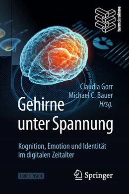 Abbildung von Gorr / Bauer | Gehirne unter Spannung | 1. Auflage | 2018 | beck-shop.de
