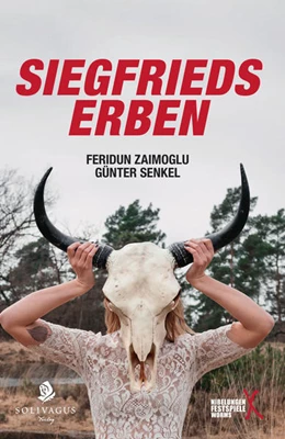 Abbildung von Zaimoglu / Senkel | Siegfrieds Erben | 1. Auflage | 2018 | beck-shop.de