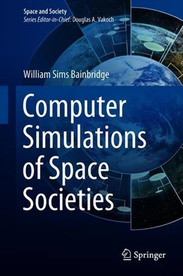 Abbildung von Bainbridge | Computer Simulations of Space Societies | 1. Auflage | 2018 | beck-shop.de