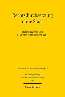 Abbildung von Schmidt-Kessel | Rechtsdurchsetzung ohne Staat | 1. Auflage | 2019 | beck-shop.de