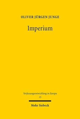 Abbildung von Junge | Imperium | 1. Auflage | 2018 | beck-shop.de