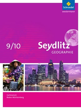 Abbildung von Seydlitz Geographie 9 / 10. Gymnasien in Baden-Württemberg | 1. Auflage | 2019 | beck-shop.de
