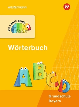 Abbildung von DIE BUNTE REIHE - Deutsch. Wörterbuch. Ausgabe für Bayern | 1. Auflage | 2018 | beck-shop.de