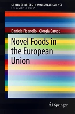 Abbildung von Pisanello / Caruso | Novel Foods in the European Union | 1. Auflage | 2018 | beck-shop.de