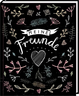 Abbildung von Freundebuch - Handlettering - Meine Freunde | 1. Auflage | 2018 | beck-shop.de