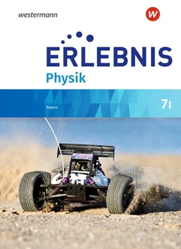 Abbildung von Erlebnis Physik 7 I. Schülerband. Realschulen in Bayern | 1. Auflage | 2019 | beck-shop.de