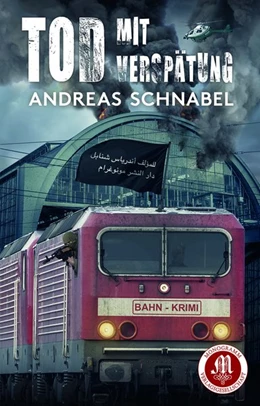 Abbildung von Schnabel | Tod mit Verspätung | 1. Auflage | 2018 | beck-shop.de