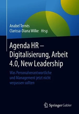 Abbildung von Ternès / Wilke | Agenda HR - Digitalisierung, Arbeit 4.0, New Leadership | 1. Auflage | 2018 | beck-shop.de