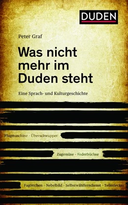 Abbildung von Graf | Was nicht mehr im Duden steht | 1. Auflage | 2018 | beck-shop.de