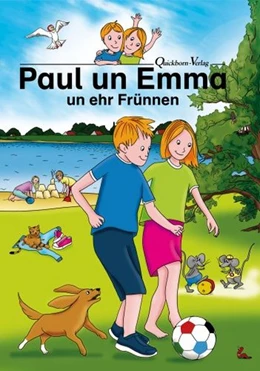 Abbildung von Abteilung für Niederdeutsche Sprache und Literatur und ihre Didaktik der Europa-Universität Flensburg | Paul un Emma un ehr Frünnen. West-Plattdeutsche Ausgabe | 1. Auflage | 2018 | beck-shop.de