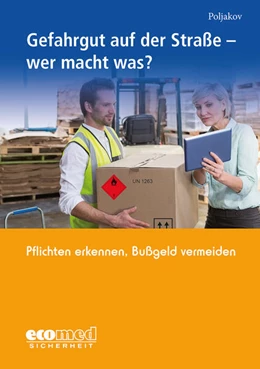 Abbildung von Poljakov | Gefahrgut auf der Straße - wer macht was? | 2. Auflage | 2018 | beck-shop.de