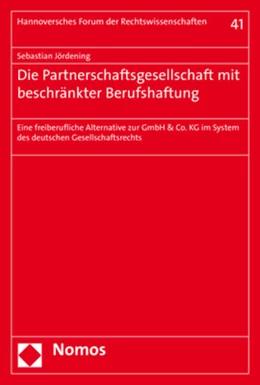 Abbildung von Jördening | Die Partnerschaftsgesellschaft mit beschränkter Berufshaftung | 1. Auflage | 2018 | beck-shop.de