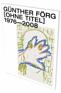 Abbildung von Malycha | Günther Förg: [Ohne Titel] 1976-2008 | 1. Auflage | 2018 | beck-shop.de
