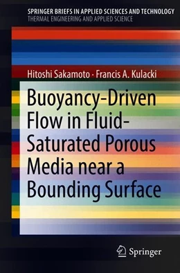 Abbildung von Sakamoto / Kulacki | Buoyancy-Driven Flow in Fluid-Saturated Porous Media near a Bounding Surface | 1. Auflage | 2018 | beck-shop.de