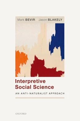 Abbildung von Bevir / Blakely | Interpretive Social Science | 1. Auflage | 2018 | beck-shop.de