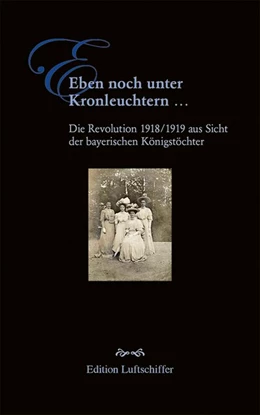 Abbildung von Böhm | Eben noch unter Kronleuchtern ... | 1. Auflage | 2018 | beck-shop.de