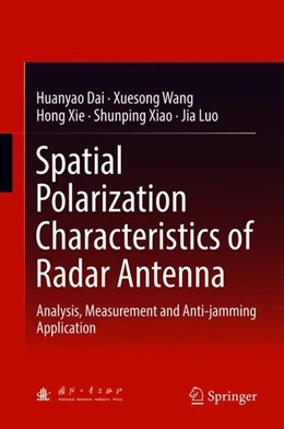 Abbildung von Dai / Wang | Spatial Polarization Characteristics of Radar Antenna | 1. Auflage | 2018 | beck-shop.de