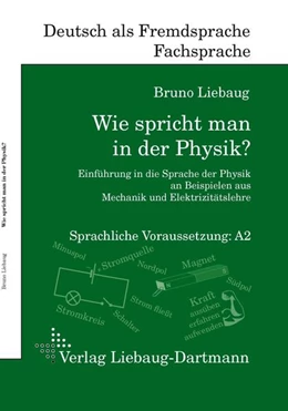 Abbildung von Liebaug | Wie spricht man in der Physik? | 1. Auflage | 2018 | beck-shop.de