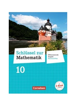 Abbildung von Berkemeier / Gabriel | Schlüssel zur Mathematik 10. Schuljahr - Differenzierende Ausgabe Rheinland-Pfalz - Schülerbuch | 1. Auflage | 2018 | beck-shop.de