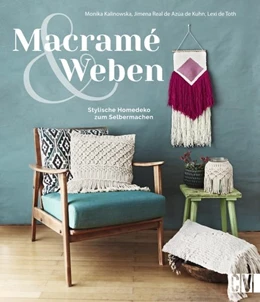 Abbildung von Kalinowska / Kuhn | Macramé & Weben | 1. Auflage | 2021 | beck-shop.de