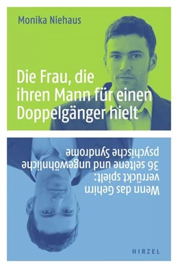 Abbildung von Niehaus | Die Frau, die ihren Mann für einen Doppelgänger hielt | 1. Auflage | 2018 | beck-shop.de