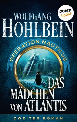 Abbildung von Hohlbein | Das Mädchen von Atlantis: Operation Nautilus - Zweiter Roman | 1. Auflage | 2018 | beck-shop.de