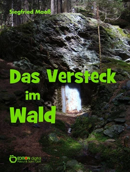 Abbildung von Maaß | Das Versteck im Wald | 1. Auflage | 2016 | beck-shop.de
