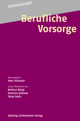 Abbildung von Hürzeler (Hrsg.) | Textausgabe Berufliche Vorsorge | 1. Auflage | 2018 | beck-shop.de