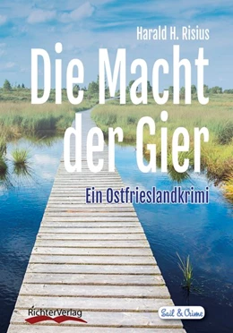 Abbildung von Risius | Die Macht der Gier | 1. Auflage | 2018 | beck-shop.de