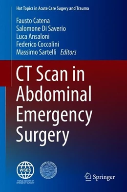 Abbildung von Catena / Di Saverio | CT Scan in Abdominal Emergency Surgery | 1. Auflage | 2018 | beck-shop.de