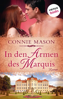 Abbildung von Mason | In den Armen des Marquis | 1. Auflage | 2018 | beck-shop.de