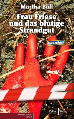 Abbildung von Bull | Frau Friese und das blutige Strandgut | 1. Auflage | 2018 | beck-shop.de