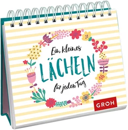 Abbildung von Groh Redaktionsteam | Ein kleines Lächeln für jeden Tag | 1. Auflage | 2018 | beck-shop.de