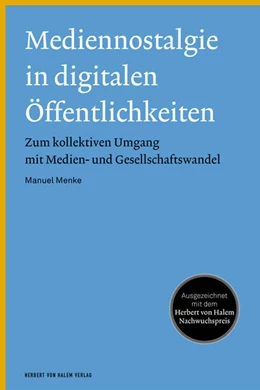 Abbildung von Menke | Mediennostalgie in digitalen Öffentlichkeiten | 1. Auflage | 2019 | beck-shop.de