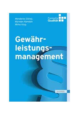 Abbildung von Günes / Hamdan | Gewährleistungsmanagement | 1. Auflage | 2018 | beck-shop.de