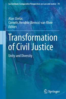 Abbildung von Rhee / Uzelac | Transformation of Civil Justice | 1. Auflage | 2018 | beck-shop.de