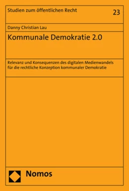 Abbildung von Lau | Kommunale Demokratie 2.0 | 1. Auflage | 2018 | 23 | beck-shop.de