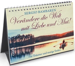 Abbildung von Bambaren | Verändere die Welt mit Liebe und Mut! | 1. Auflage | 2018 | beck-shop.de