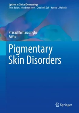 Abbildung von Kumarasinghe | Pigmentary Skin Disorders | 1. Auflage | 2018 | beck-shop.de