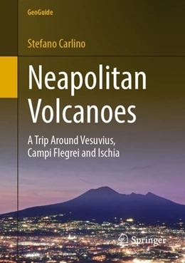 Abbildung von Carlino | Neapolitan Volcanoes | 1. Auflage | 2018 | beck-shop.de